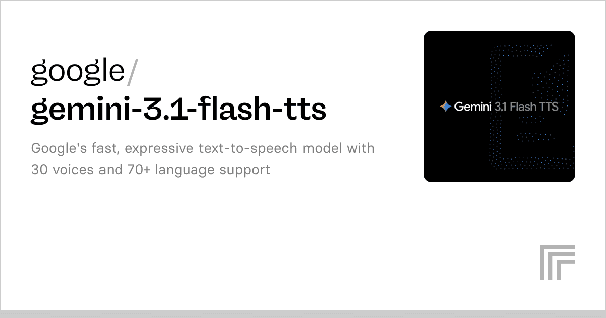Google Unveils Gemini 3.1 Flash TTS for Expressive AI Speech